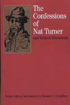 Paperback The Confessions of Nat Turner: And Related Documents Book