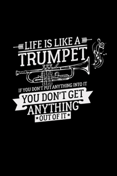 Life is like a trumpet: 6x9 trumpet | lined | ruled paper | notebook | notes