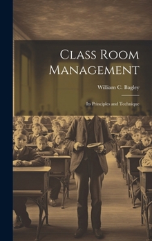 Hardcover Class Room Management; its Principles and Technique Book