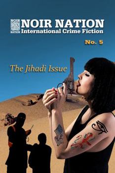 Paperback Noir Nation No. 5: Jihad and Its Metaphors Book