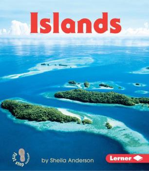Islands - Book  of the First Step Nonfiction: Landforms