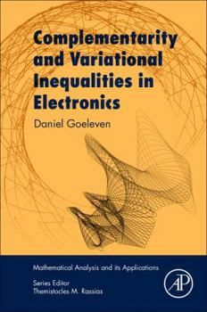Paperback Complementarity and Variational Inequalities in Electronics Book