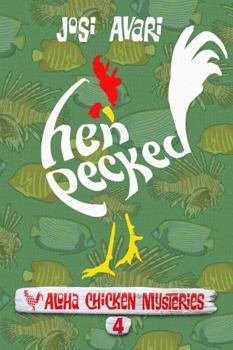 Paperback Hen Pecked (Aloha Chicken Mysteries) Book