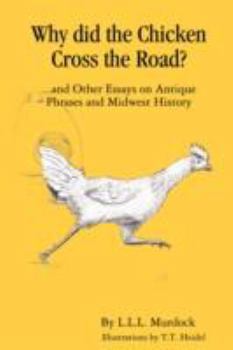 Paperback Why Did the Chicken Cross the Road? Book