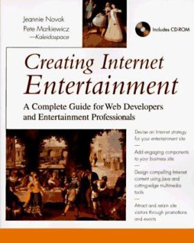 Paperback Creating Internet Entertainment [With Includes Internet Access, Demos of Development...] Book