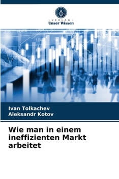 Paperback Wie man in einem ineffizienten Markt arbeitet [German] Book