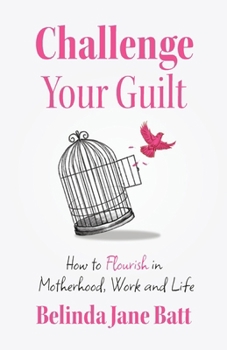 Paperback Challenge Your Guilt Book