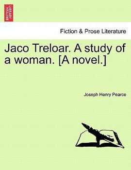 Paperback Jaco Treloar. a Study of a Woman. [A Novel.] Book