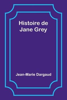 Histoire de Jane Grey