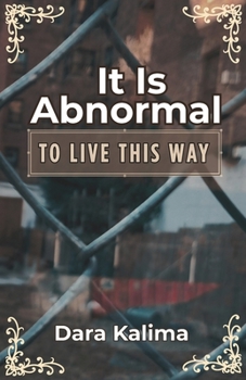 Paperback It Is Abnormal: To Live This Way Book