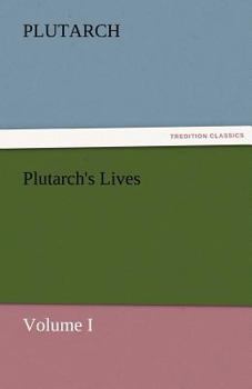 Paperback Plutarch's Lives, Volume I Book