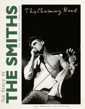 Hardcover This Charming Band - The Smiths Book