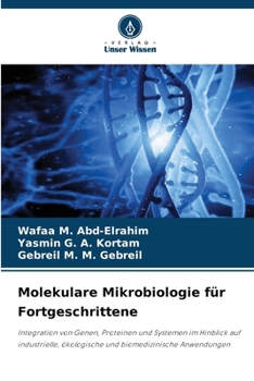Molekulare Mikrobiologie für Fortgeschrittene (German Edition)