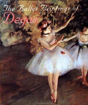 Hardcover The Ballet Paintings of Degas Book