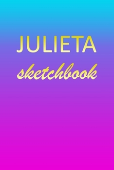 Julieta: Sketchbook | Blank Imaginative Sketch Book Paper | Pink Blue Gold Custom Letter J Personalized Cover | Teach & Practice Drawing for ... Doodle Pad | Create, Imagine & Learn to Draw