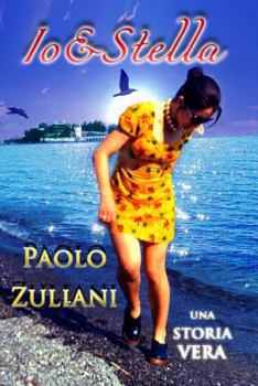 Paperback Io&Stella: Una storia vera [Italian] Book