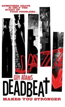 Deadbeat - Book #1 of the Deadbeat