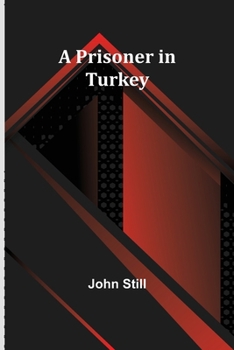 Paperback A Prisoner in Turkey Book