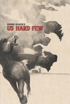 Paperback Us Hard Few Book