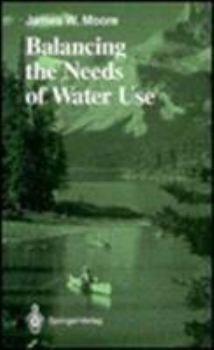 Hardcover Balancing the Needs of Water Use Book