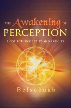 Paperback The Awakening of Perception: A Collection of Talks and Articles Book