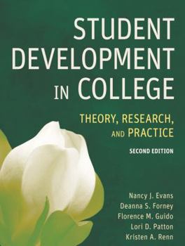 Hardcover Student Development in College: Theory, Research, and Practice Book