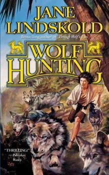 Wolf Hunting - Book #5 of the Firekeeper Saga