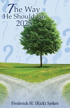 Paperback The Way He Should Go 2025 Book