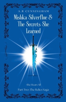 Paperback Mishka Silverfloe and the Secrets she Learned Book