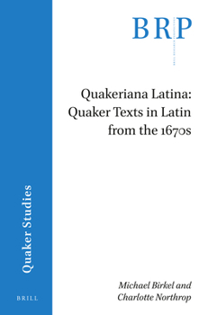 Paperback Quakeriana Latina: Quaker Texts in Latin from the 1670s Book