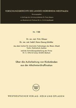 Paperback Über Die Aufarbeitung Von Rückständen Aus Der Altschmierölraffination [German] Book
