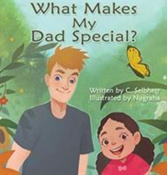 Hardcover What Makes My Dad Special? Book