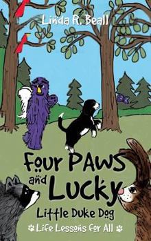 Hardcover Four Paws and Lucky Little Duke Dog Book