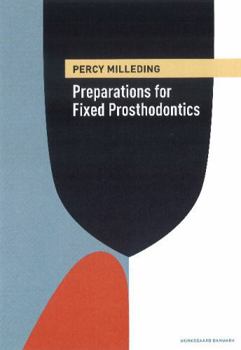 Hardcover Preparations for Fixed Prosthodontics: Book