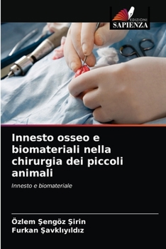 Paperback Innesto osseo e biomateriali nella chirurgia dei piccoli animali [Italian] Book