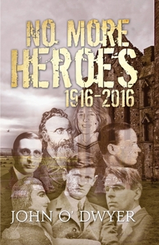 Paperback No More Heroes 1916-2016 Book