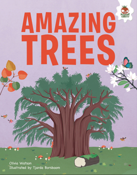 Amazing Trees: An Illustrated Guide - Book  of the Trees