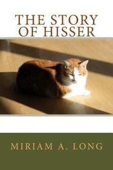 Paperback The Story of Hisser Book