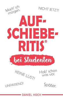 Paperback AUFSCHIEBERITIS(R) bei Studenten [German] Book