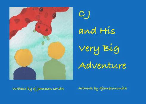 Paperback CJ and His Very Big Adventure Book