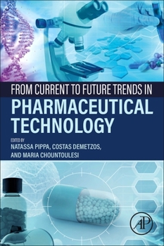 Paperback From Current to Future Trends in Pharmaceutical Technology Book