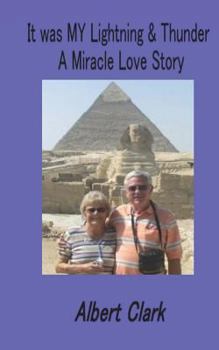 Paperback It is MY Lightning & Thunder: A Miracle Love Story Book