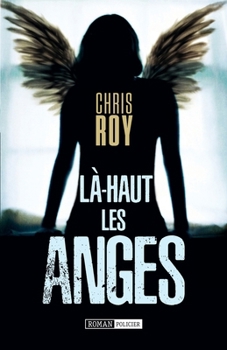 Paperback Là-haut les anges [French] Book