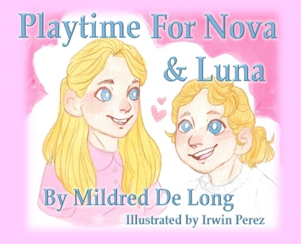 Hardcover Playtime For Nova And Luna Book