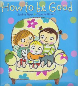 Hardcover How to Be Good Book