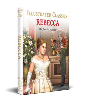 Rebecca : illustrated Abridged Children Classics English Novel with Review Questions