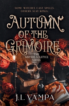 Paperback The Sisters Solstice: Autumn of the Grimoire: Book One Book
