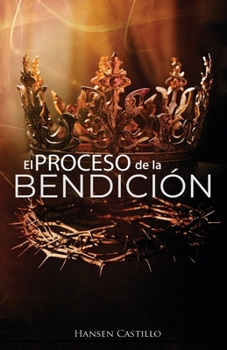 Paperback El Proceso de la Bendición [Spanish] Book