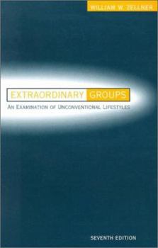 Paperback Extraordinary Groups 7e: An Examination of Unconventional Groups Book