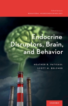 Hardcover Endocrine Disruptors, Brain, and Behavior Book